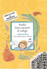 AMELIA : CÓMO SOBREVIVIR AL COLEGIO | 9788441426634 | MOSS, MARISSA | Librería Castillón - Comprar libros online Aragón, Barbastro