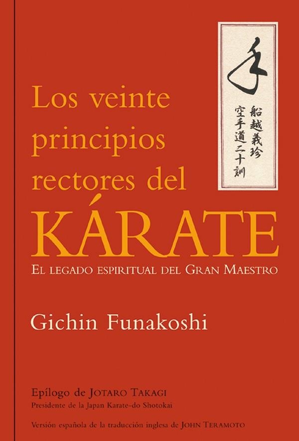 LOS VEINTE PRINCIPIOS RECTORES DEL KÁRATE | 9788479027186 | Funakoshi, Gichin | Librería Castillón - Comprar libros online Aragón, Barbastro