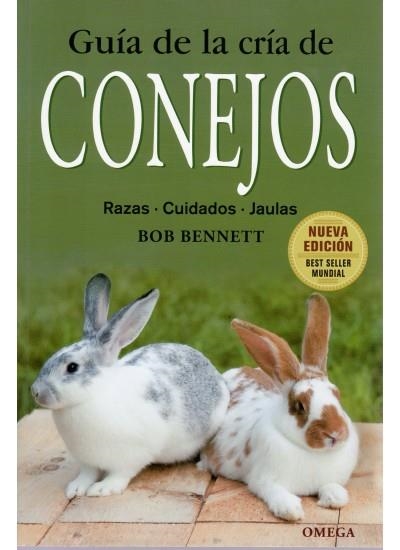 GUIA DE LA CRIA DE CONEJOS | 9788428215428 | BENNETT, BOB | Librería Castillón - Comprar libros online Aragón, Barbastro