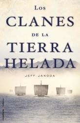 CLANES DE LA TIERRA HELADA, LOS | 9788499182261 | JANODA, JEFF | Librería Castillón - Comprar libros online Aragón, Barbastro