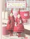 IDEAS PARA DECORAR LA CASA EN NAVIDAD CON LABORES DECORATIVAS TILDA | 9788498741711 | Finnanger, Tone | Librería Castillón - Comprar libros online Aragón, Barbastro