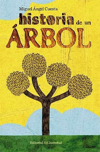 HISTORIA DE UN ARBOL | 9788426138224 | CUESTA, MIGUEL ANGEL | Librería Castillón - Comprar libros online Aragón, Barbastro