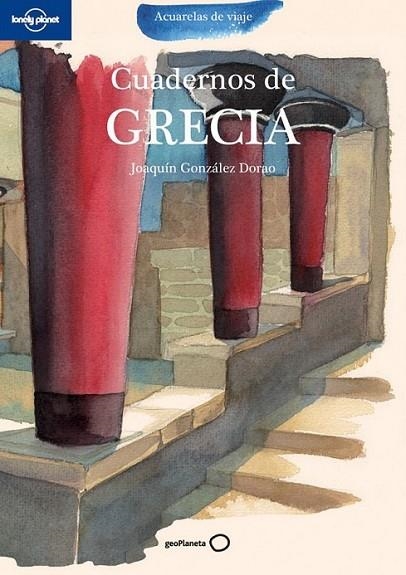 CUADERNOS DE GRECIA | 9788408099475 | GONZÁLEZ DORADO, JOAQUÍN | Librería Castillón - Comprar libros online Aragón, Barbastro