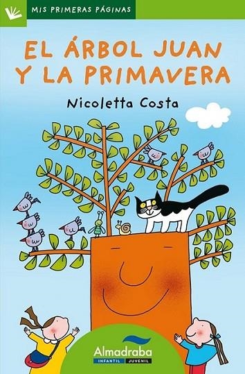 ARBOL JUAN Y LA PRIMAVERA, EL (mayúsculas) | 9788492702596 | COSTA, NICOLETA | Librería Castillón - Comprar libros online Aragón, Barbastro