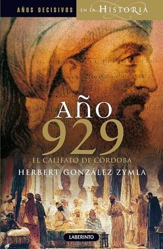 AÑO 925 : EL CALIFATO DE CORDOBA | 9788484833253 | GONZALEZ, HERBER | Librería Castillón - Comprar libros online Aragón, Barbastro