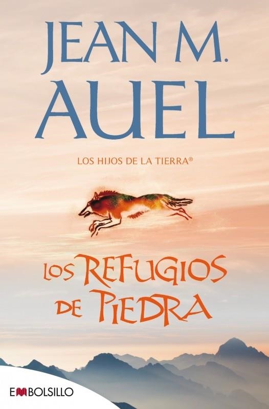 REFUGIOS DE PIEDRA, LOS - HIJOS DE LA TIERRA 5 | 9788415140245 | AUEL, JEAN MARIE | Librería Castillón - Comprar libros online Aragón, Barbastro