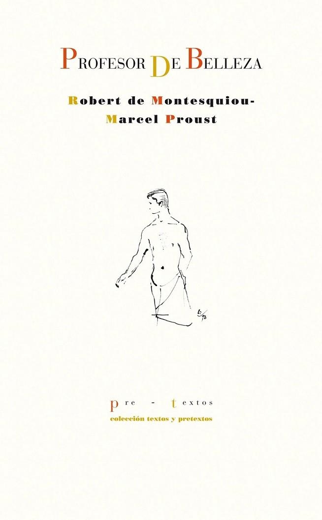 PROFESOR DE BELLEZA | 9788415297031 | MONTESQUIOU DURAUX, ROBERT DE; PROUST WEIL, MARCEL | Librería Castillón - Comprar libros online Aragón, Barbastro