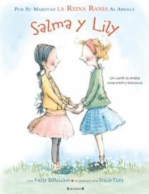 SALMA Y LILY | 9788466647038 | RANIA AL ABDALA, REINA | Librería Castillón - Comprar libros online Aragón, Barbastro