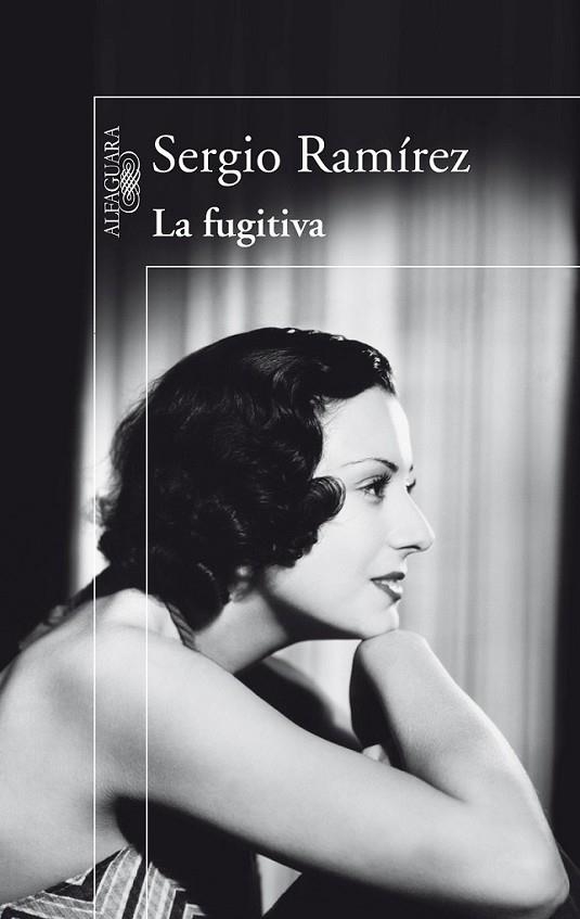 FUGITIVA, LA | 9788420407104 | Sergio Ramírez | Librería Castillón - Comprar libros online Aragón, Barbastro