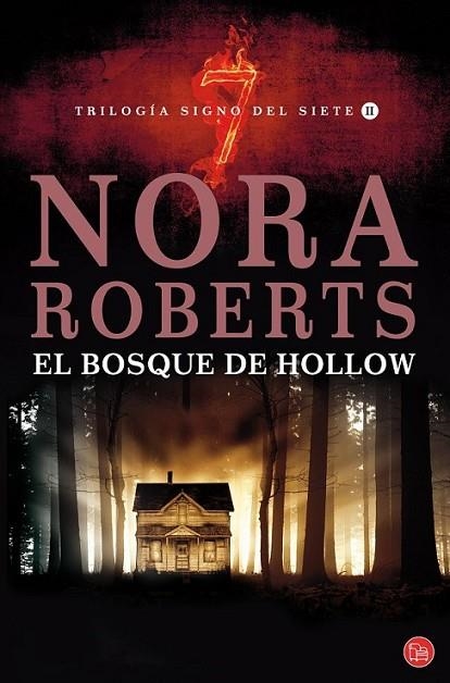 BOSQUE DE HOLLOW, EL - TRILOGÍA SIGNO DEL 7 II - PDL | 9788466316415 | ROBERTS, NORA | Librería Castillón - Comprar libros online Aragón, Barbastro