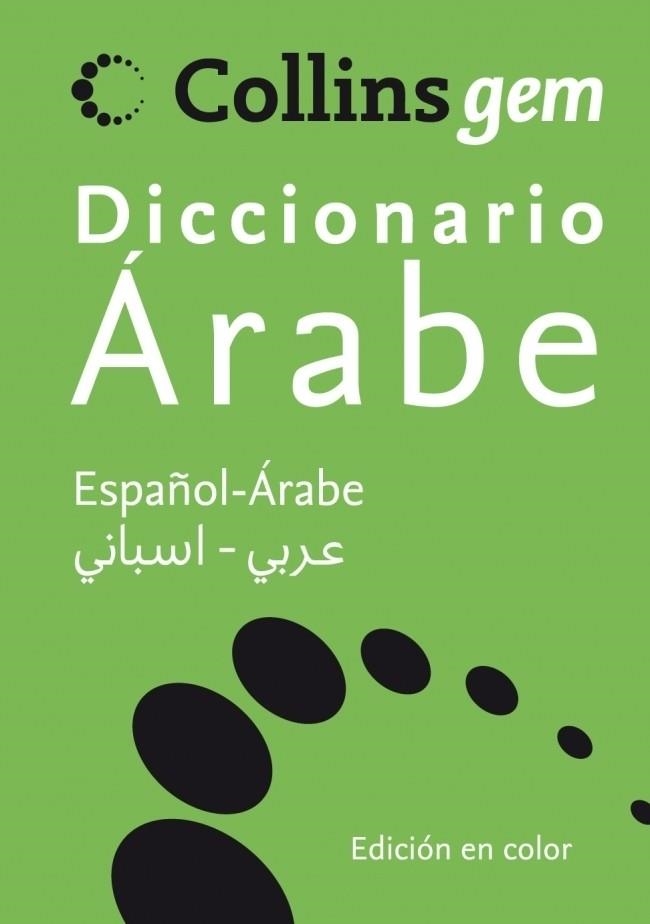 DICCIONARIO COLLINS GEM ARABE - ESPAÑOL | 9788425343704 | VV.AA. | Librería Castillón - Comprar libros online Aragón, Barbastro