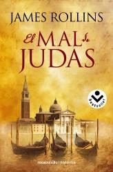 MAL DE JUDAS, EL | 9788492833313 | ROLLINS, JAMES | Librería Castillón - Comprar libros online Aragón, Barbastro