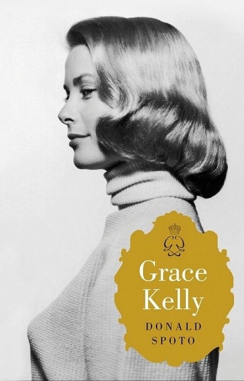 GRACE KELLY | 9788426417411 | SPOTO, DONALD | Librería Castillón - Comprar libros online Aragón, Barbastro