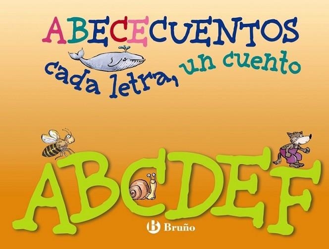 A-F ABECECUENTOS CADA LETRA, UN CUENTO | 9788421686157 | DOUMERC VÁZQUEZ, BEATRIZ; BARNES, GABRIEL | Librería Castillón - Comprar libros online Aragón, Barbastro