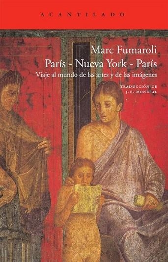 PARÍS-NUEVA YORK-PARÍS | 9788492649648 | FUMAROLI, MARC | Librería Castillón - Comprar libros online Aragón, Barbastro