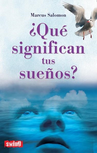 ¿QUE SIGNIFICAN TUS SUEÑOS? | 9788496746442 | SALOMON, MARCUS | Librería Castillón - Comprar libros online Aragón, Barbastro