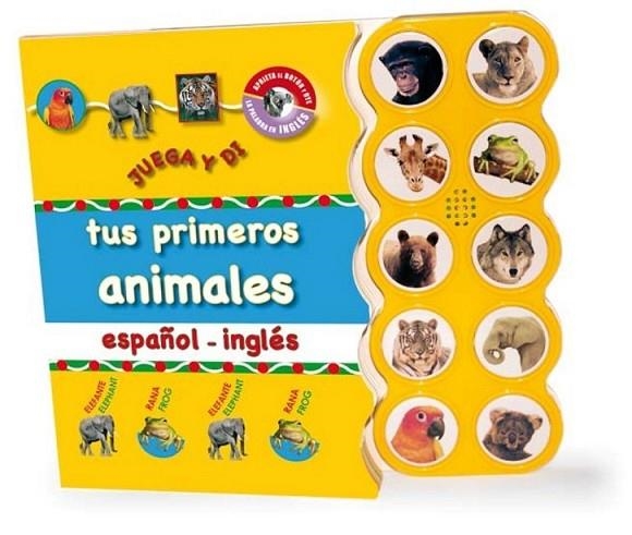 JUEGA Y DI TUS PRIMEROS ANIMALES ESPAÑOL-INGLES | 9788479425746 | PRIDDY, ROGER; TAINISH, ROBERT | Librería Castillón - Comprar libros online Aragón, Barbastro