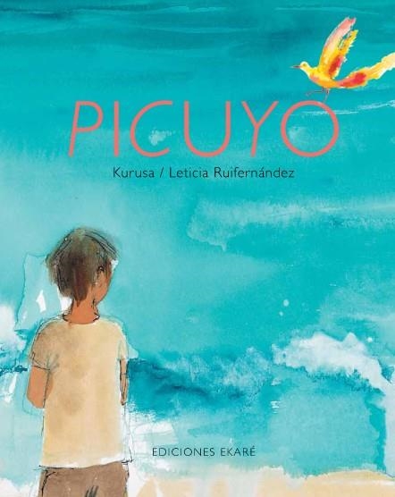 PICUYO | 9788493721251 | KURUSA; RUIFERNÁNDEZ, LETICIA | Librería Castillón - Comprar libros online Aragón, Barbastro