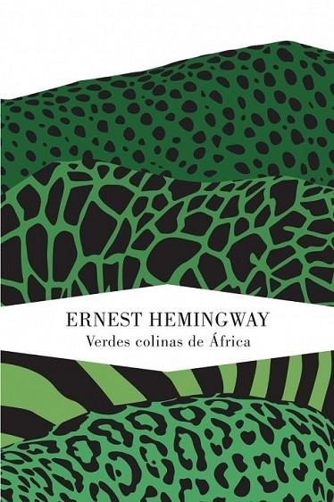 VERDES COLINAS DE ÁFRICA | 9788426418593 | HEMINGWAY, ERNEST | Librería Castillón - Comprar libros online Aragón, Barbastro