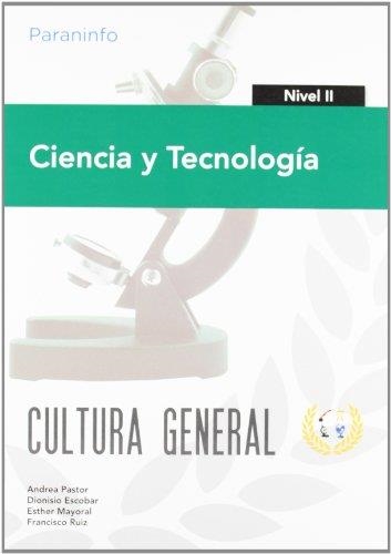 CIENCIA Y TECNOLOGIA NIVEL II CULTURA GENERAL ED.ADULTOS | 9788497328425 | MAYORAL, ESTHER | Librería Castillón - Comprar libros online Aragón, Barbastro