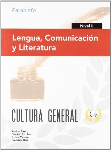 LENGUA COMUNICACION Y LITERATURA NIVEL II CULTURA GENERAL ED.ADULTOS | 9788497328401 | PASTOR, ANDREA | Librería Castillón - Comprar libros online Aragón, Barbastro