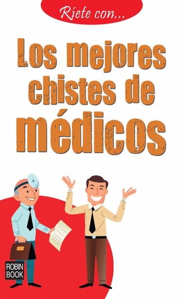 MEJORES CHISTES DE MEDICOS, LOS | 9788499171029 | VV.AA. | Librería Castillón - Comprar libros online Aragón, Barbastro