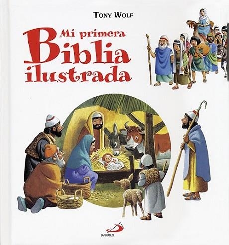 MI PRIMERA BIBLIA ILUSTRADA | 9788428536844 | WOLF, TONY | Librería Castillón - Comprar libros online Aragón, Barbastro