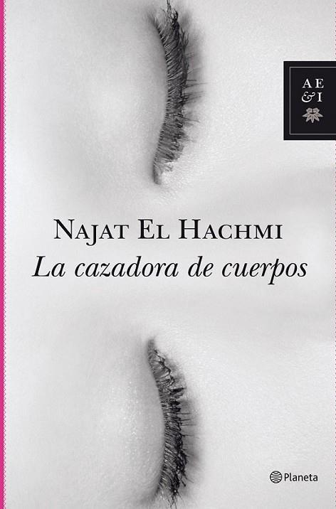 CAZADORA DE CUERPOS, LA | 9788408098775 | EL HACHMI, NAJAT | Librería Castillón - Comprar libros online Aragón, Barbastro