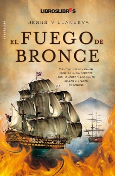 BRONCE DE FUEGO | 9788492654529 | VILLANUEVA, JESUS | Librería Castillón - Comprar libros online Aragón, Barbastro