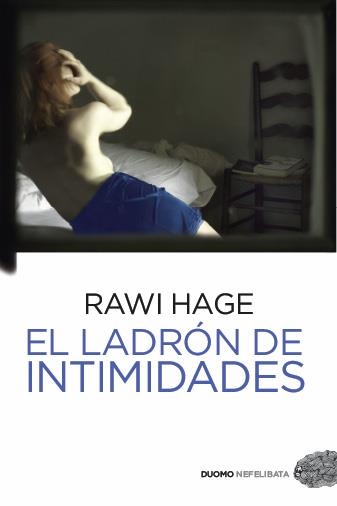 LADRÓN DE INTIMIDADES, EL | 9788492723409 | HAGE, RAWI | Librería Castillón - Comprar libros online Aragón, Barbastro