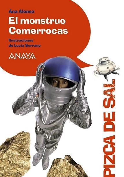 MONSTRUO COMERROCAS, EL - PIZCA DE SAL (CONO.MEDIO) | 9788466795036 | CONEJO ALONSO, ANA ISABEL | Librería Castillón - Comprar libros online Aragón, Barbastro