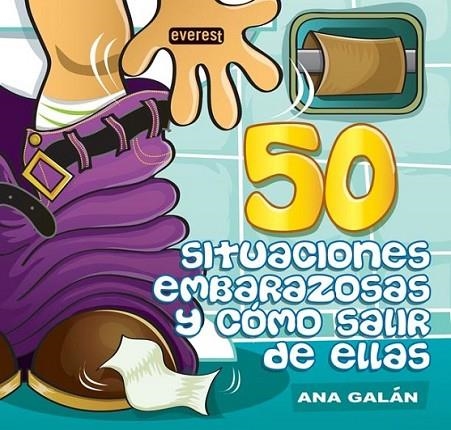 50 SITUACIONES EMBARAZOSAS Y CÓMO SALIR DE ELLAS | 9788444120980 | GALÁN, ANA | Librería Castillón - Comprar libros online Aragón, Barbastro