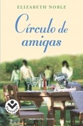 CIRCULO DE AMIGAS | 9788492833405 | NOBLE, ELIZABETH | Librería Castillón - Comprar libros online Aragón, Barbastro