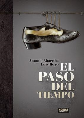 PASO DEL TIEMPO, EL | 9788467904765 | ALTARRIBA, ANTONIO; ROYO, LUIS | Librería Castillón - Comprar libros online Aragón, Barbastro