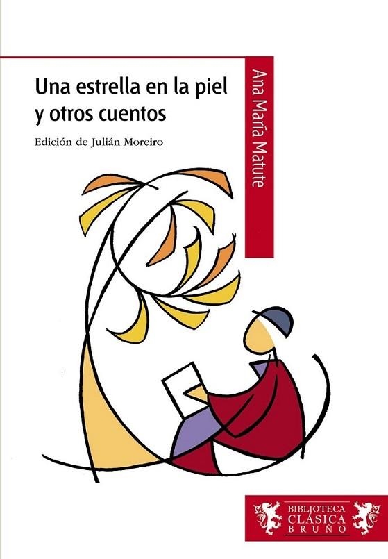 UNA ESTRELLA EN LA PIEL Y OTROS CUENTOS | 9788421690345 | MATUTE, ANA MARÍA | Librería Castillón - Comprar libros online Aragón, Barbastro