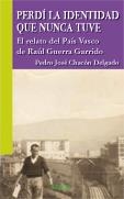 PERDÍ LA IDENTIDAD QUE NUNCA TUVE | 9788496764644 | CHACÓN DELGADO, PEDRO JOSÉ | Librería Castillón - Comprar libros online Aragón, Barbastro