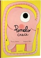 POMELO CRECE | 9788492750429 | BÂDESCU, RAMONA | Librería Castillón - Comprar libros online Aragón, Barbastro