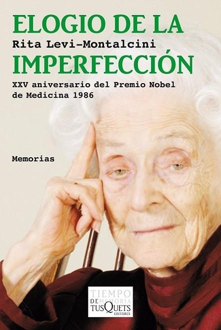 ELOGIO DE LA IMPERFECCIÓN | 9788483833308 | LEVI-MONTALCINI, RITA | Librería Castillón - Comprar libros online Aragón, Barbastro