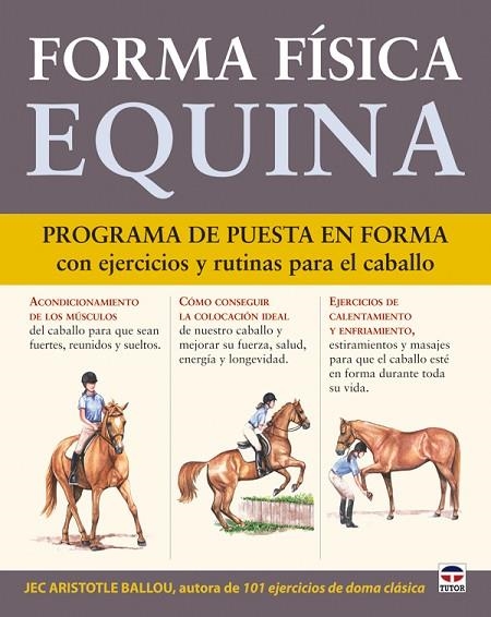 FORMA FÍSICA EQUINA | 9788479028701 | Ballou, Jec Aristotle | Librería Castillón - Comprar libros online Aragón, Barbastro