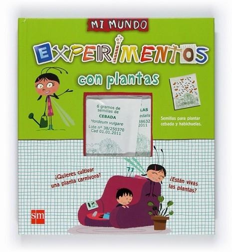 EXPERIMENTOS CON PLANTAS - MI MUNDO (MIME10) | 9788467523058 | GRINBERG, DELPHINE | Librería Castillón - Comprar libros online Aragón, Barbastro