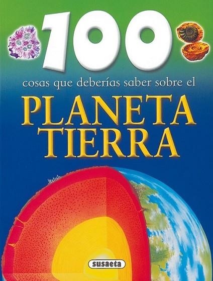 100 COSAS QUE DEBERÍAS SABER SOBRE EL PLANETA TIERRA | 9788430570119 | SOLLEAU, BEATRICE | Librería Castillón - Comprar libros online Aragón, Barbastro