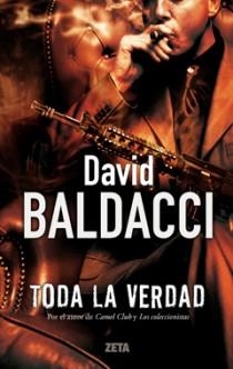 TODA LA VERDAD  | 9788498725056 | BALDACCI, DAVID | Librería Castillón - Comprar libros online Aragón, Barbastro