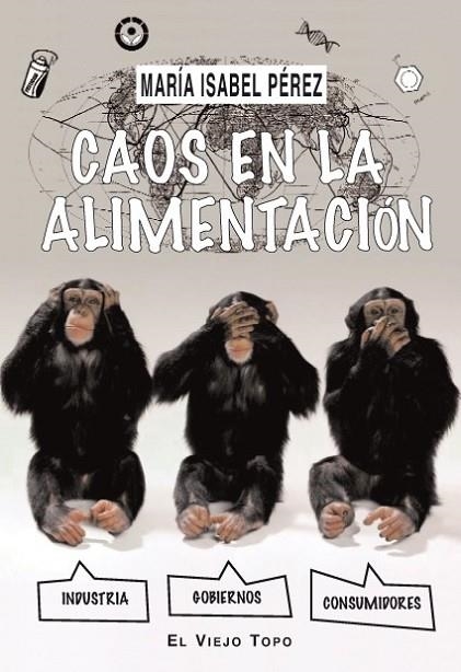 CAOS EN LA ALIMENTACIÓN | 9788492616978 | PÉREZ, Mª ISABEL | Librería Castillón - Comprar libros online Aragón, Barbastro