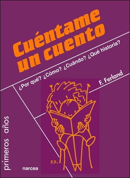 CUÉNTAME UN CUENTO | 9788427717336 | FERLAND, FRANCINE | Librería Castillón - Comprar libros online Aragón, Barbastro