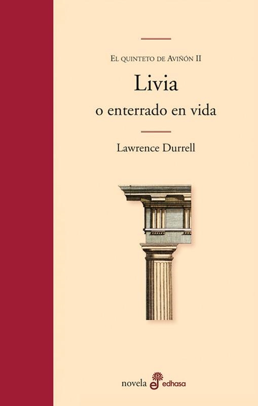 LIVIA O ENTERRADO EN VIDA - EL QUINTETO DE AVIGNON II | 9788435010337 | DURRELL, LAWRENCE | Librería Castillón - Comprar libros online Aragón, Barbastro