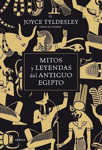 MITOS Y LEYENDAS DEL ANTIGUO EGIPTO | 9788498922011 | TYLDESLEY, JOYCE | Librería Castillón - Comprar libros online Aragón, Barbastro