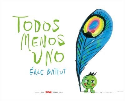 TODOS MENOS UNO | 9788492412846 | BATTUT, ERIC | Librería Castillón - Comprar libros online Aragón, Barbastro