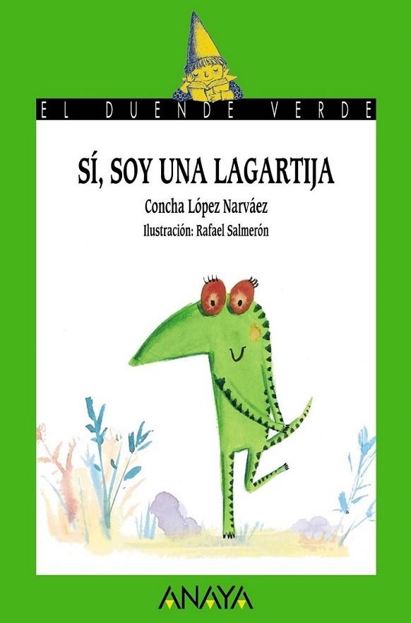 SÍ SOY UNA LAGARTIJA - DUENDE VERDE 173 | 9788466794930 | LÓPEZ NARVÁEZ, CONCHA | Librería Castillón - Comprar libros online Aragón, Barbastro