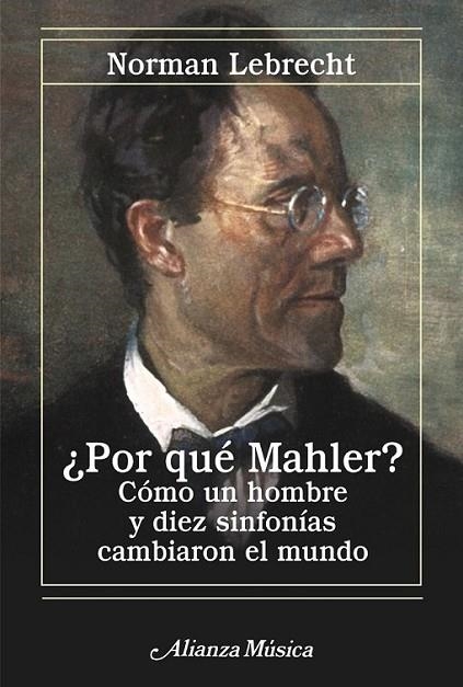 ¿POR QUÉ MAHLER? | 9788420651217 | LEBRECHT, NORMAN | Librería Castillón - Comprar libros online Aragón, Barbastro