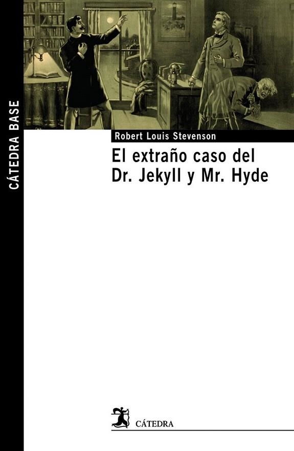 EXTRAÑO CASO DEL DR. JEKYLL Y MR. HYDE, EL - CÁTEDRA BASE | 9788437627878 | STEVENSON, ROBERT LOUIS | Librería Castillón - Comprar libros online Aragón, Barbastro